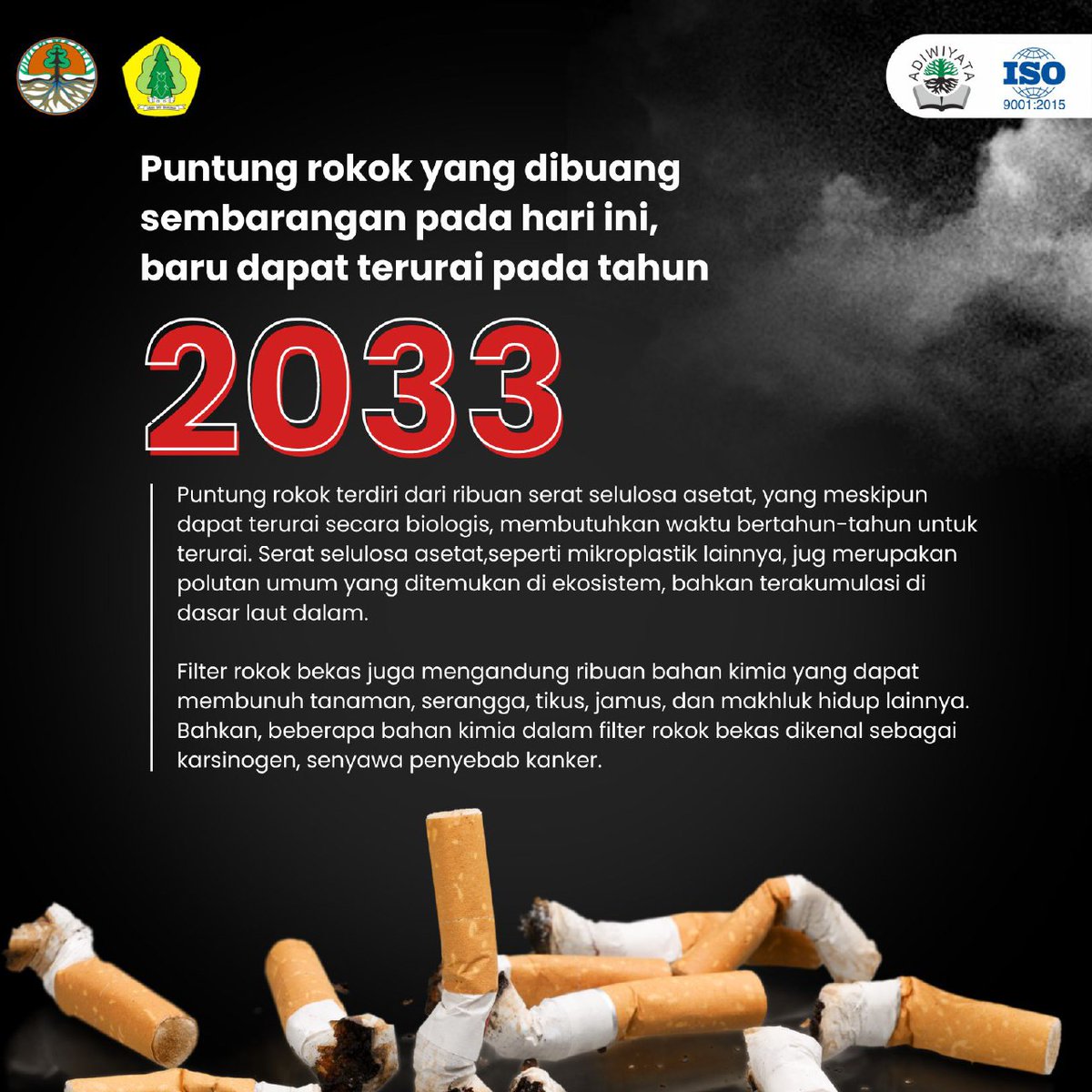 Menurut WHO, kebiasaan membuang puntung rokok sembarangan dilakukan oleh jutaan orang. 
Instagram: @smkhutmksr 
Website: smkkehutananmakassar.sch.id