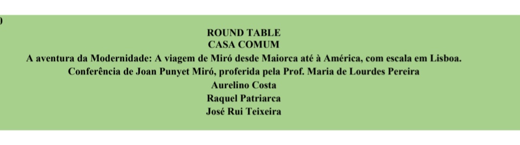 ACIS47th's tweet photo. A fantastic round table in Casa Comum: A aventura da Modernidade: A viagem de Miró desde Maiorca até à America  com escala em Lisboa @ACIS44th https://t.co/TWzKrX6jNM