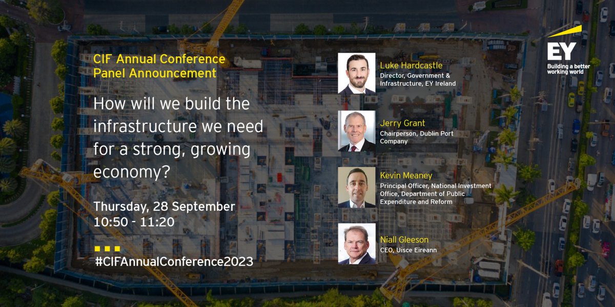 Join Luke Hardcastle, Director, Government &amp; Infrastructure, EY Ireland &amp; a group of expert panellists for a discussion at the CIF’s annual conference on 28 September, at Croke Park, Dublin.  

For more details, click here - go.ey.com/3PbenjD  #CIFAnnualConference2023