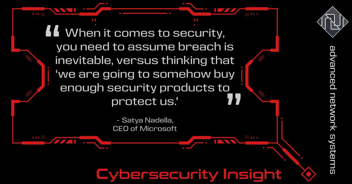 "When it comes to security, you need to assume breach is inevitable, versus thinking that ‘we are going to somehow buy enough security products to protect us.'"
- Satya Nadella, CEO of Microsoft
#Cybersecurity #QuoteOfTheDay