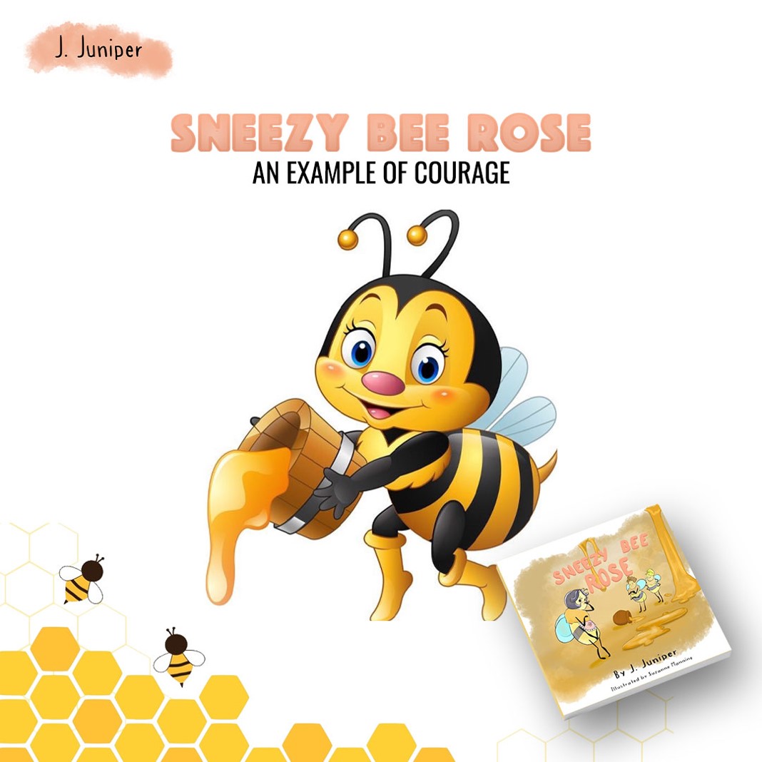Sneezy Bee Rose, a little bee with a big dream, reminds us that inspiration can come from the most unexpected places. 

Order now from Amazon: a.co/d/5sYVqwD

Or Barnes and Noble
rb.gy/3mg36

#JJuniper #SneezyBeeRose #lifelessons #childrenbook #honeybee #bee