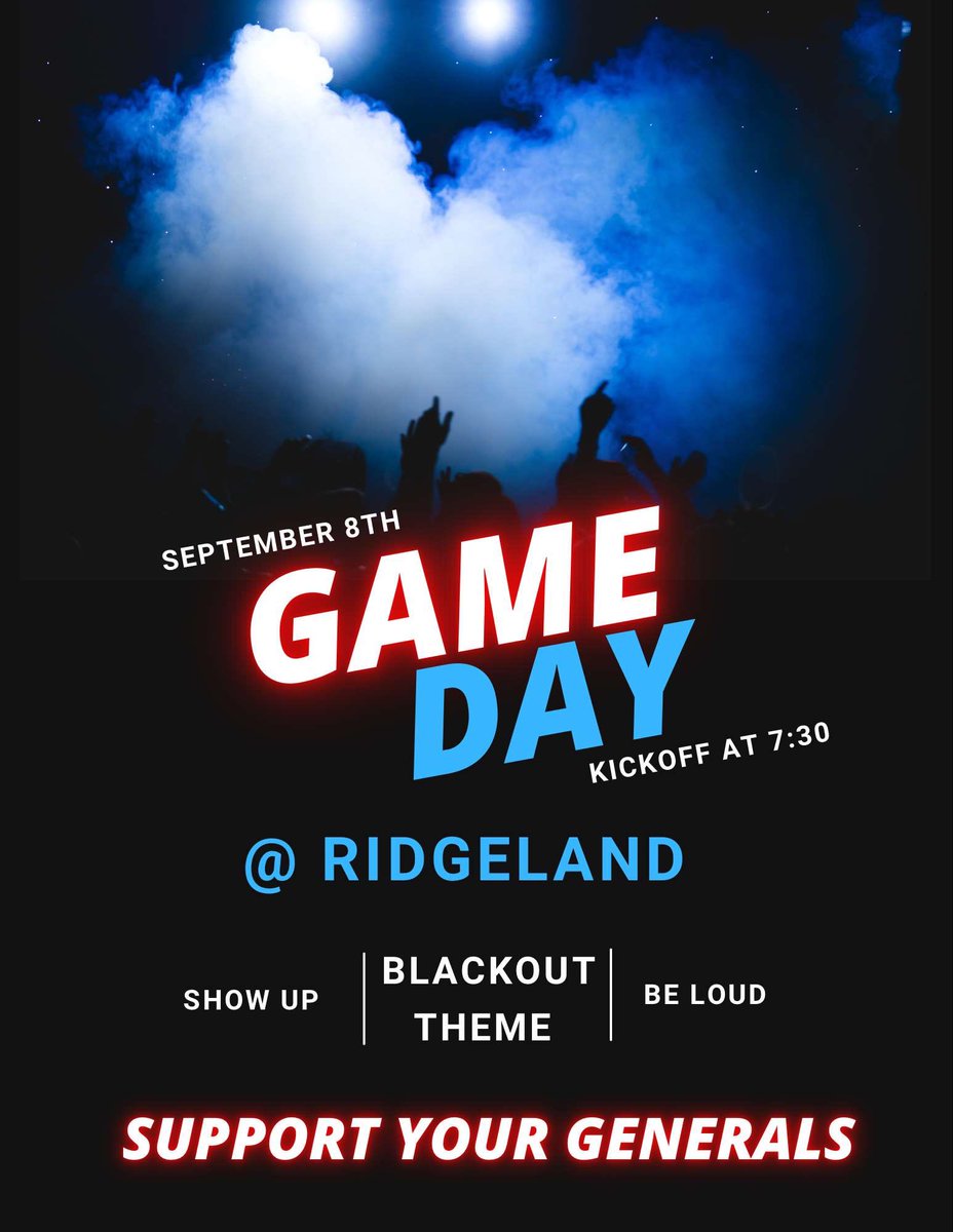 🔴🔵Football Game this Friday @ Ridgeland!!! This weeks theme is BLACKOUT!!!! BE THERE AND BE LOUD!!!🔵🔴