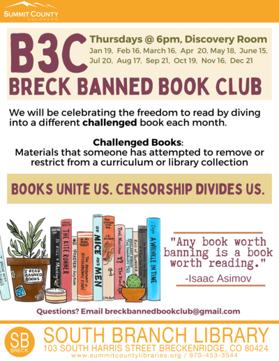 SummitCOEvents's tweet photo. B3C: Breck Banned Book Club

September 21, at 6 p.m.

We will be celebrating the freedom to read by diving into a different challenged book each month. 

To join email breckbannedbookclub@gmail.com or call 970-453-3544. #SummitEvents https://t.co/MFllpYRpAG
