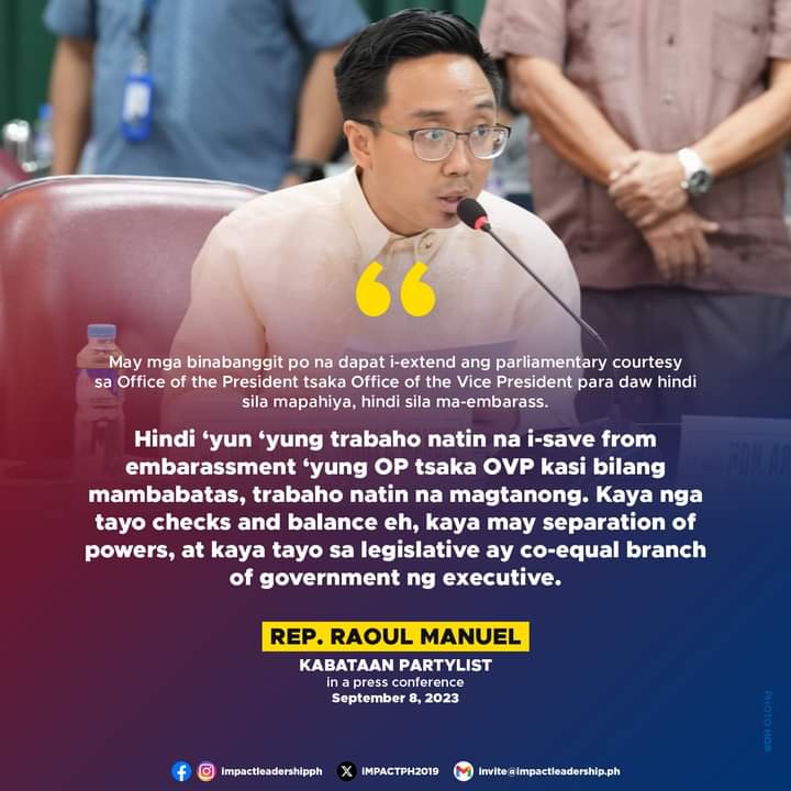 iMPACTPH2019's tweet photo. 'HINDI NATIN TRABAHO NA I-SAVE FROM EMBARASSMENT 'YUNG OP TSAKA OVP'

@KabataanPL Rep. Raoul Manuel says the practice of parliamentary courtesy should not be used to shield the Office of the President (OP) and Office of the Vice President (OVP) from scrutiny.

#BantayBudget2024 https://t.co/I1ndCjxfMG