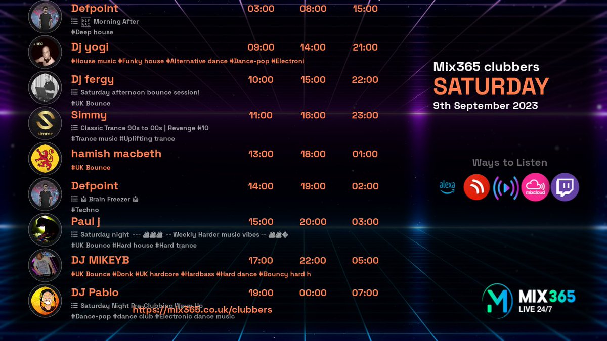 Mix365R's tweet photo. Tomorrows line up starting with defpoint, Saturday 9th September 2023. Interact and participate in chats with our DJ's at https://t.co/Sr8yYnDOqt

08:00 - defpoint

14:00 - dj yogi

15:00 - dj fergy

16:00 - simmy

18:00 - hamish macbeth

19:00 - defpoint

20:00 - paul j

22:00 - https://t.co/UUFCFd1Oxy