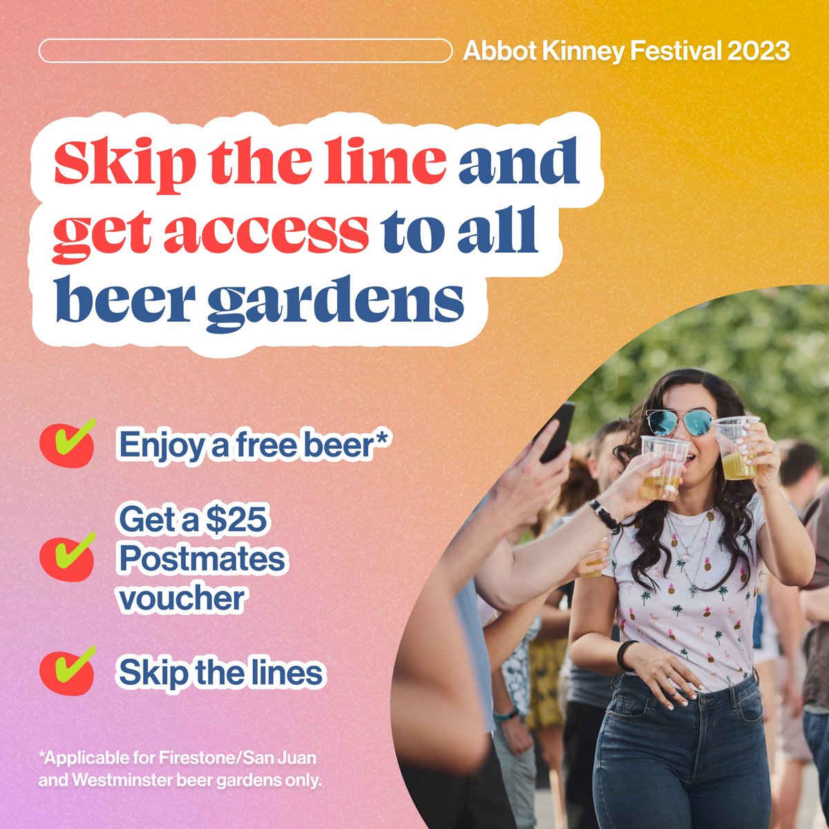Skip the line + get a free beer and $25 Postmates voucher with a Beer Garden Fast Pass! Passes are on sale now! Get yours today! abbotkinneyfest.com🎈

#AbbotKinneyFestival #CommunityEvent #ArtAndCulture
#AKFest #CreativeVibes #LiveMusic #BeerGarden #ShopLocal