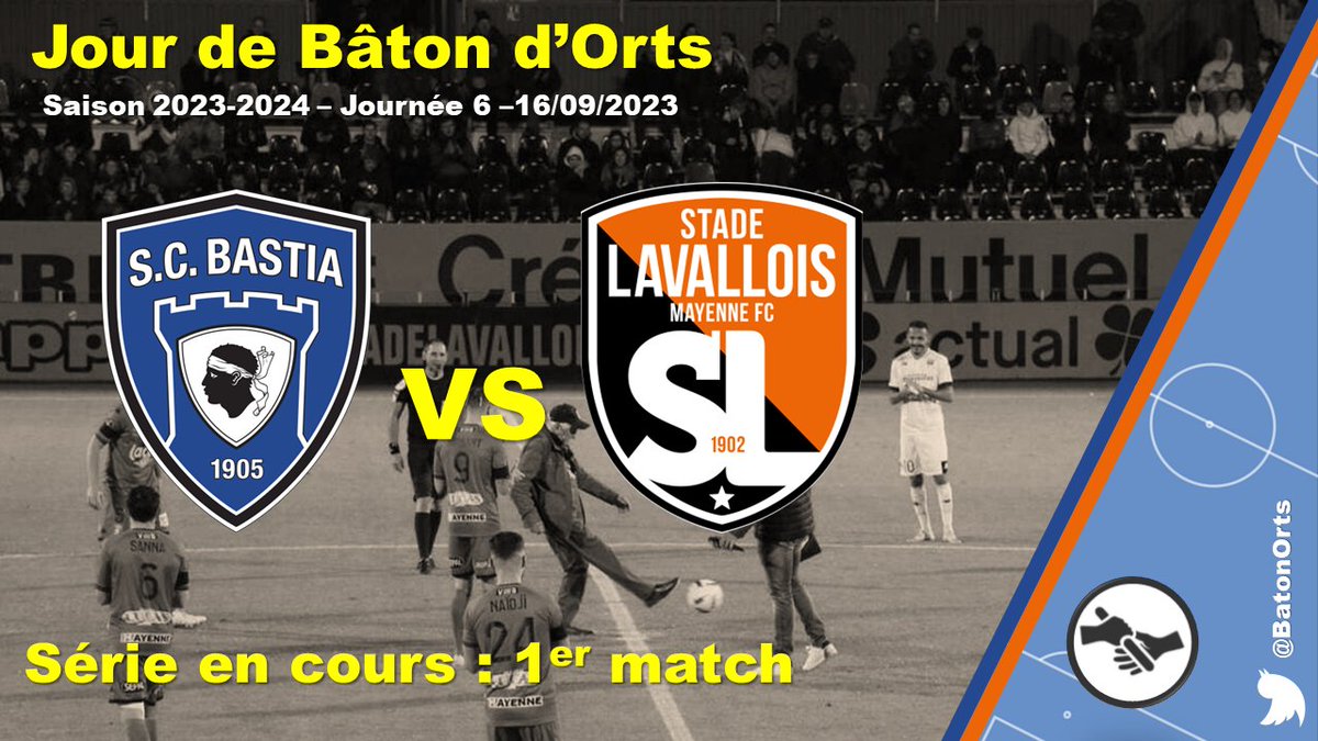 📢JOUR DE #BatondOrts📢

@SCBastia / @stadelavallois (🏆)

📲 #SCBLAVAL
📅 J6
@Ligue2BKT 

⏰ 19:00
🏟️ STADE ARMAND CESARI
📺 @PVSportFR 

A vos pronostics
@Ligue2BKT