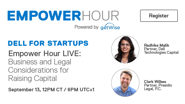 Next Empower Hour, part 3 of 3 part Legal Series, Business and Legal Considerations for Raising Capital welcomes Radhika Malik, Partner at <a href="/DellTech/">Dell Technologies</a>  Capital, and Clark Wilkes, Partner at Presidio Legal, P.C.
Register:bit.ly/EH_Businessand…