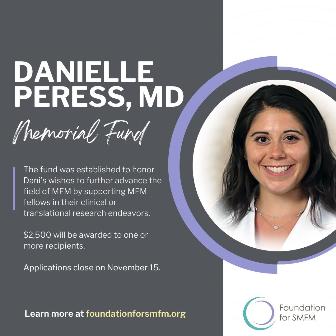 Since 2018, the Danielle Peress, MD Memorial Fund has awarded a deserving MFM fellow(s) $2,500 for clinical or translational research. The @FNDNforSMFM is now accepting applications and awards will be announced in January 2024. Learn more: foundationforsmfm.org/programs/danie…