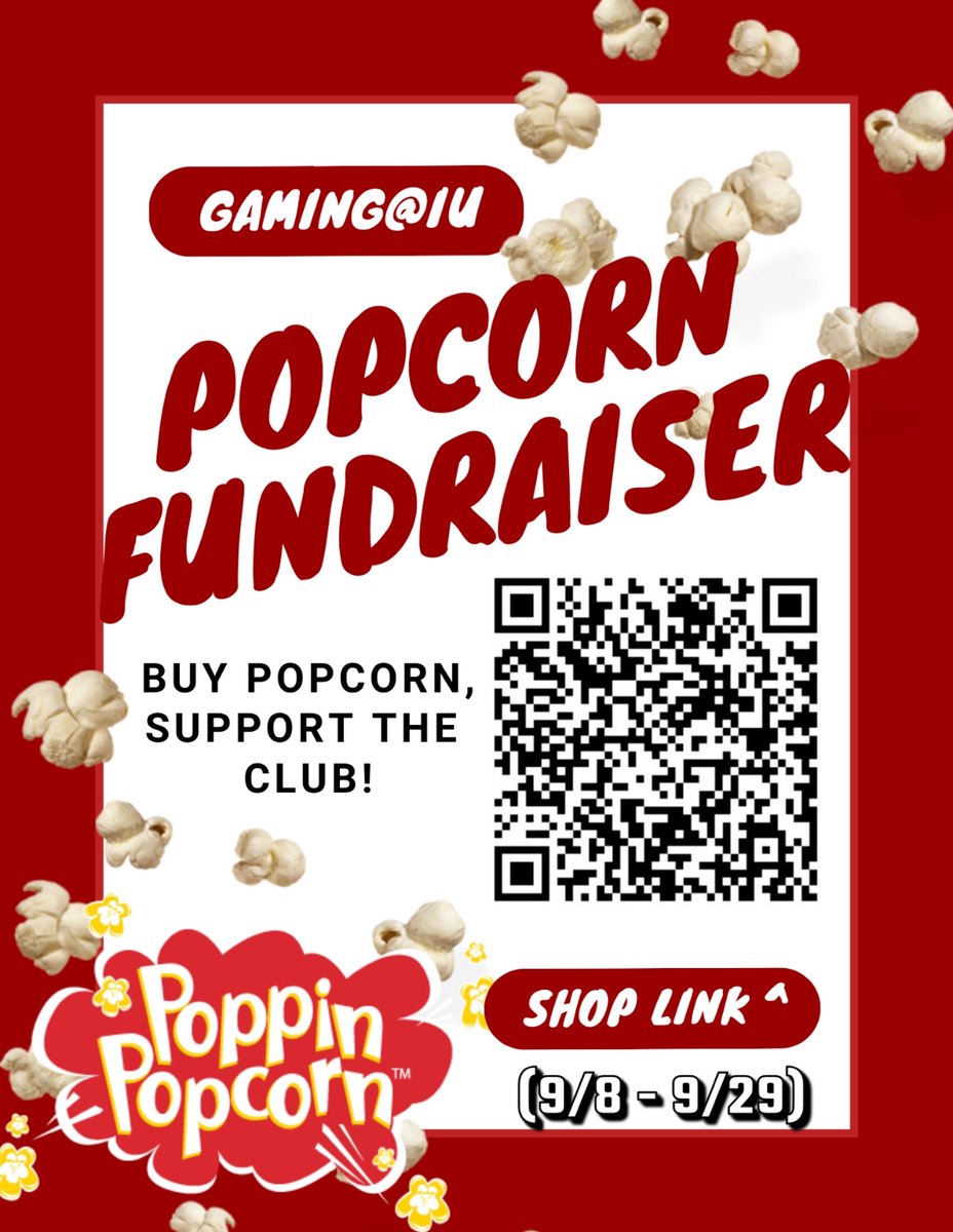 EsportsatIU's tweet photo. Our Popcorn Fundraiser officially starts today and runs 21 days until 9/29. Our goal is $4,000 dollars so feel free to share our flyer everywhere and your family can share it too.

All of it's online and should be shipped directly to the buyer. Scan the QR code to get started! https://t.co/Tg1fCLsh0D