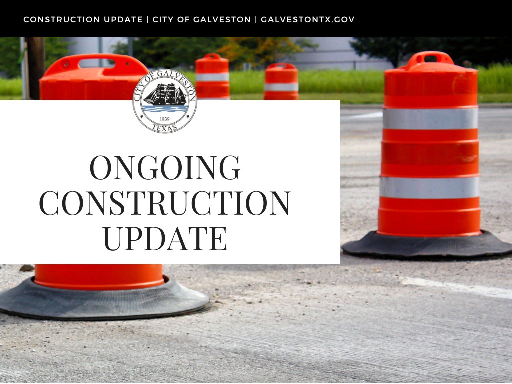 Construction update! Here's the latest on the three largest road construction projects in Galveston. galvestontx.gov/CivicAlerts.as…