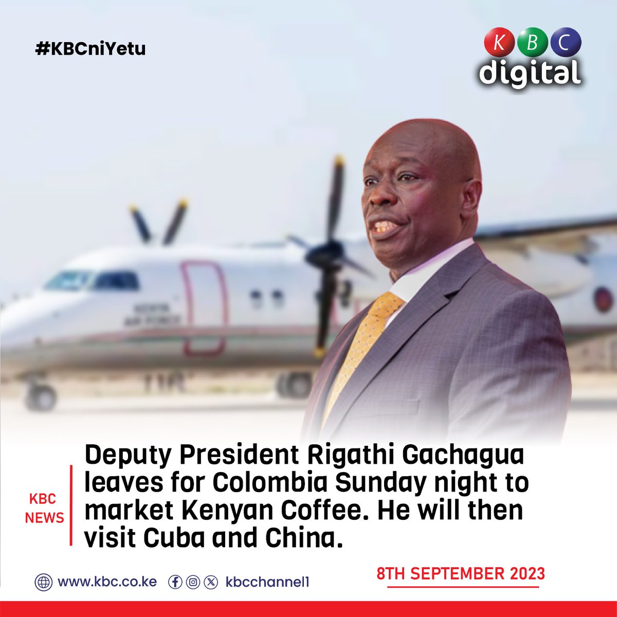 KBCChannel1's tweet image. Deputy President Rigathi Gachagua leaves for Colombia Sunday night to market Kenyan Coffee. He will then visit Cuba and China.
#KBCniYetu ^RO