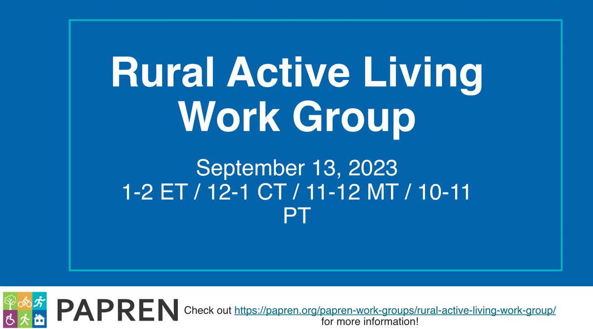 Join us next Wednesday, September 13th for our Rural Active Living Work Group!
#PAPRENRuralActiveLiving
#ActivePeople
<a href="/jfchriqui/">Jamie Chriqui</a>
<a href="/CDC_DNPAO/">CDC DNPAO</a>