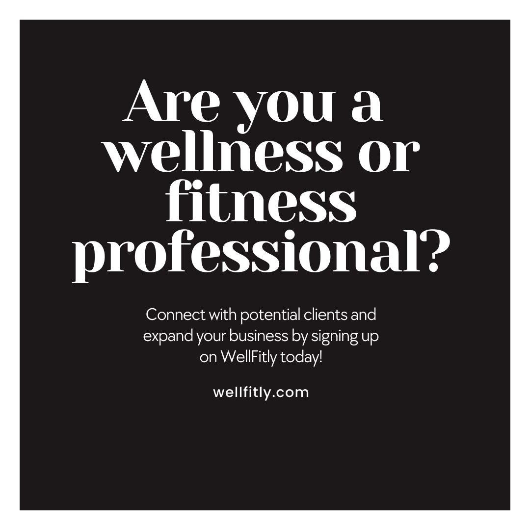 Are you a wellness or fitness professional? Sign up on wellfitly.com/signup #wellfitly #wellnessprofessions #fitnessprofessional #wellness #fitness