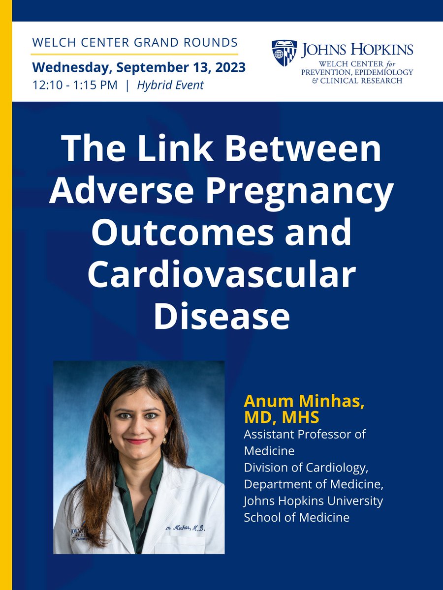 Don't miss @DrAnumMinhas next Wednesday at Welch Center Grand Rounds as she presents on 'The Link Between Adverse Pregnancy Outcomes and Cardiovascular Disease.' 🤰🏽❤️

 #CardioObstetrics #APOs #maternalmorbidity