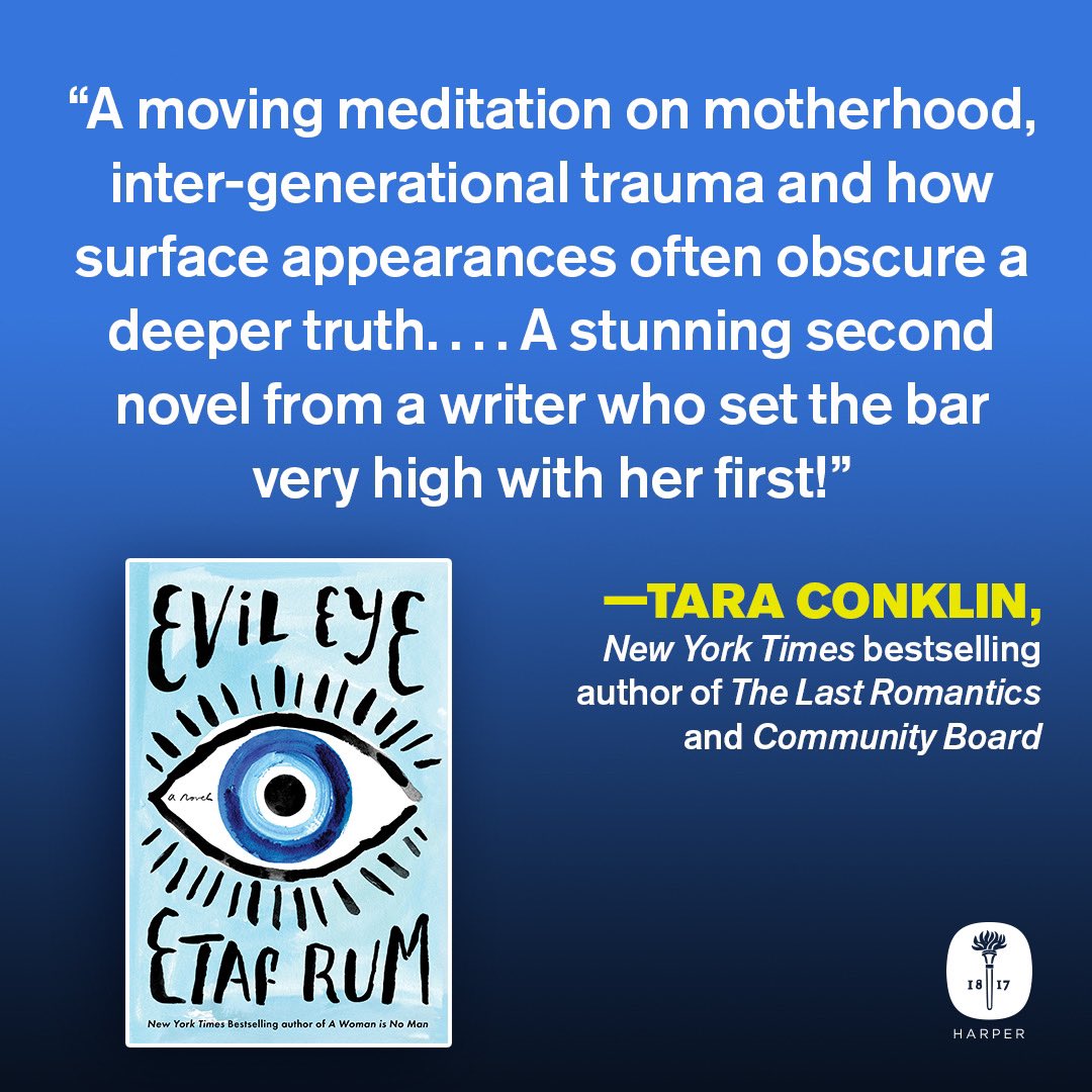 Have you read EVIL EYE by @EtafRum yet? 🧿 Book your weekend with this gorgeous read. Take @TEConklin’s word for it! Order your copy today: harpercollins.com/products/evil-…