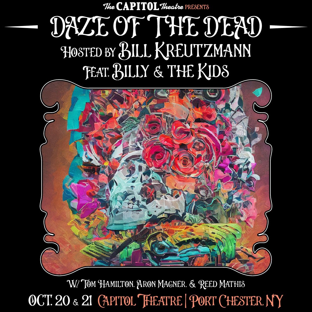 DAZE OF THE DEAD, PART 1 It's time to pull the Kids into port -- Port Chester, NY, that is -- and drop anchor for two nights at Peter Shapiro's Deadhead palace, @capitoltheatre. Oct 20 + 21. Presale NOW (code: Trick) 🎟️: linktr.ee/billthedrummer West Coast: just wait for treat.