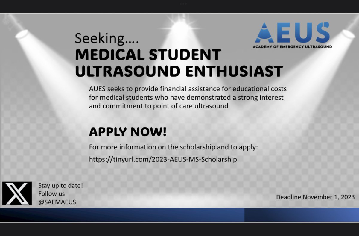 Know a rockstar medical student with an interest in point of care ultrasound??? Have them apply for the AEUS Student Ultrasound Scholarship! Details on flyer below!