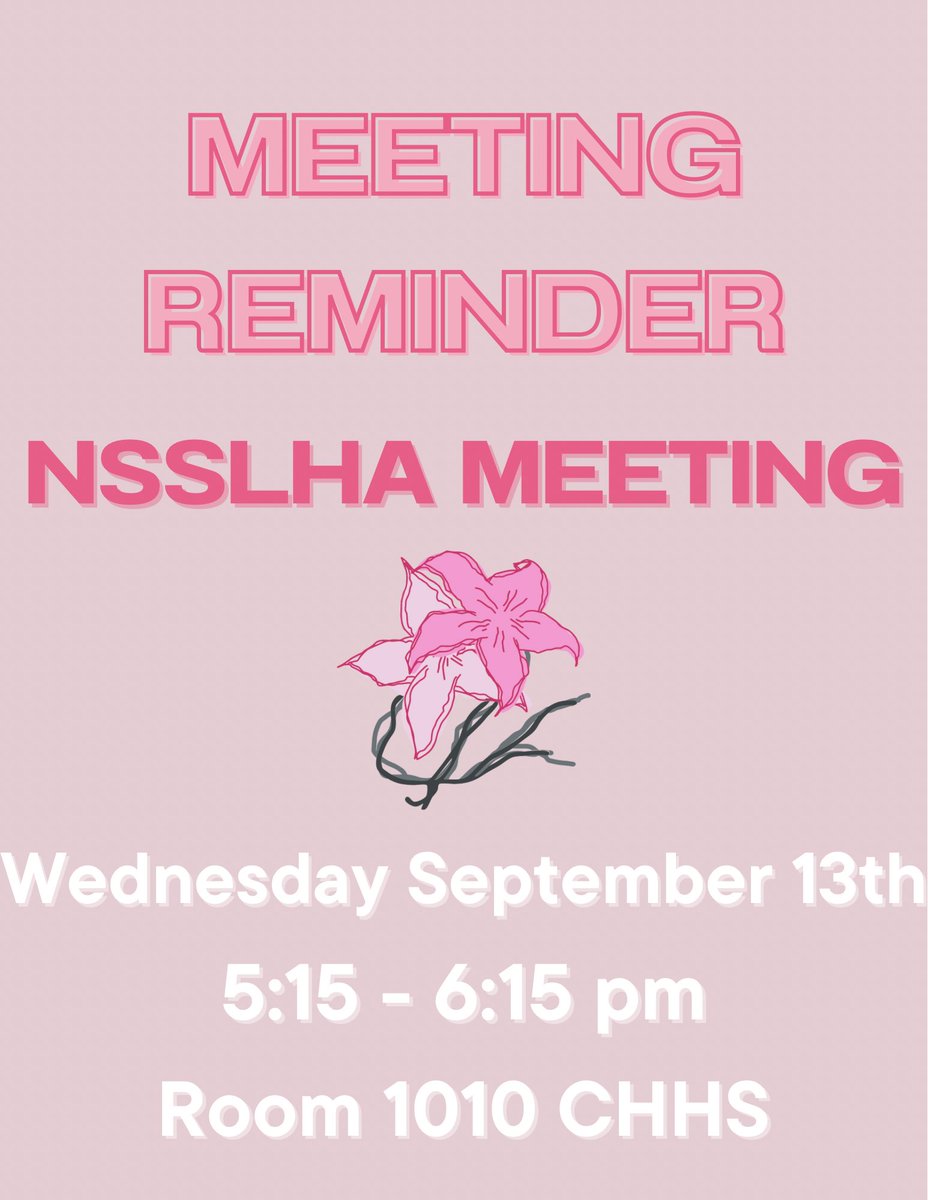 NSSLHAatWMU's tweet image. Quick reminder that our first NSSLHA general meeting is on Wednesday next week. I hope to see you there! 🌸