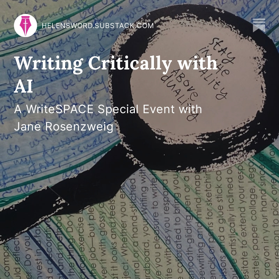 Writing Critically with AI (4-6 pm EDT, Tues Sept 12). Join me for this free WriteSPACE Special Event with <a href="/RosenzweigJane/">Jane Rosenzweig</a>, Director of the Harvard College Writing Center. Register here to attend the live Zoom event or receive the video link: helensword.com/register-writi…