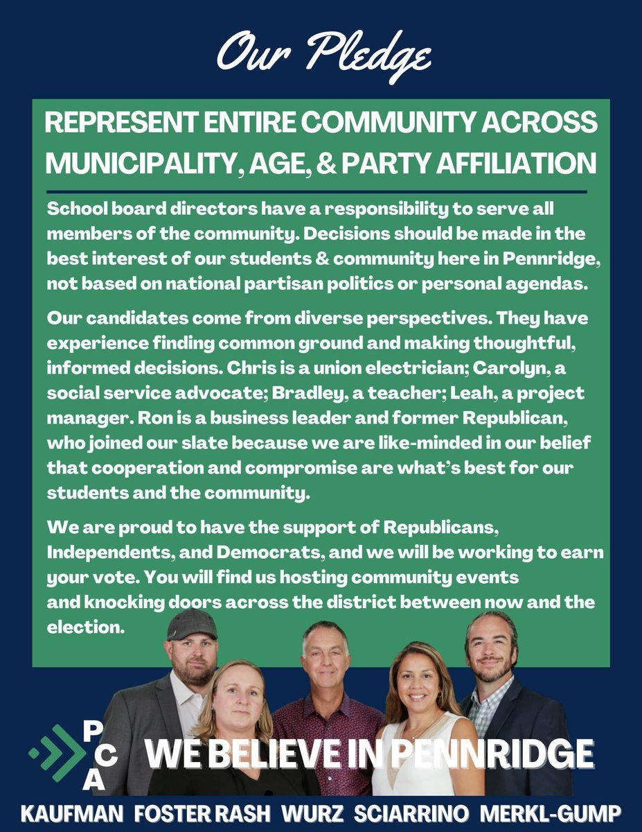 Our Pledge:

✅Represent entire community across municipality, age &amp; party affiliation. 

School board directors have a responsibility to serve all members of the community. Decisions should be made in the best interests of our  students and community here in #Pennridge.