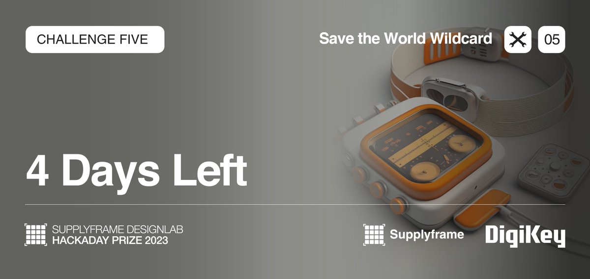 hackaday's tweet photo. 🚨 4 Days left to submit your projects for the 2023 #hackadayprize Challenge 05: Save the World Wild Card
Don't miss out on the final challenge! We want to see what you create
Link in bio 👉
Powered by @supplyframe and @digikey https://t.co/KWOUZKcGNW