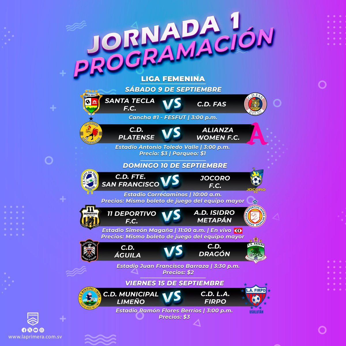primerafutboles's tweet photo. #Programaciones | Así se jugará la jornada 1 de la #LigaFemenina. 

🚨El partido inaugural se traslada para el Estadio Arturo Simeón Magaña de Ahuachapán 🚨

Consulta los horarios, estadios y precios aquí ⤵️ https://t.co/vEh5O9AZlF