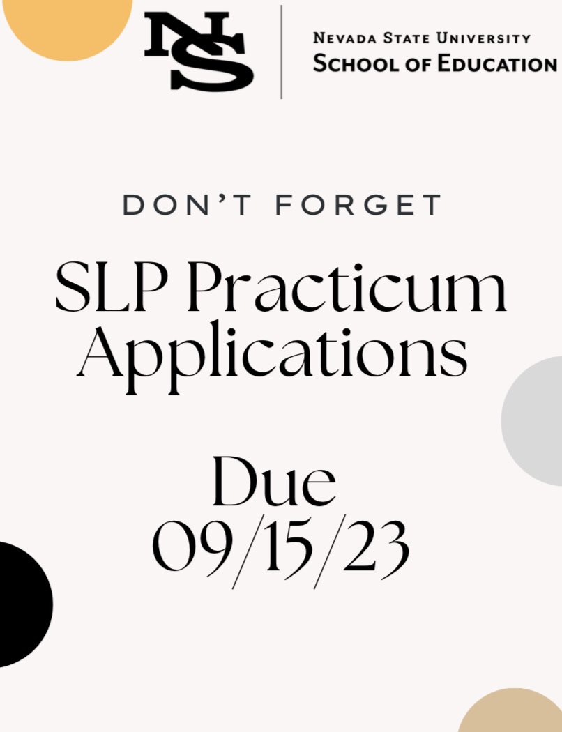 Just a reminder! SLP Practicum Applications are due September 15th 🦂