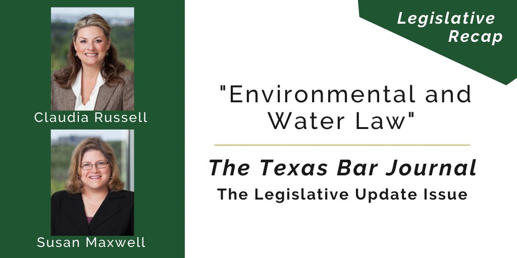 The 88th Texas Legislature resulted in a variety of enacted bills that affect aspects of environmental, water, &amp; utility law. Claudia Russell &amp; Susan Maxwell recap some of these bills for the Texas Bar Journal’s Legislative Update Issue. bit.ly/3Pdma0e