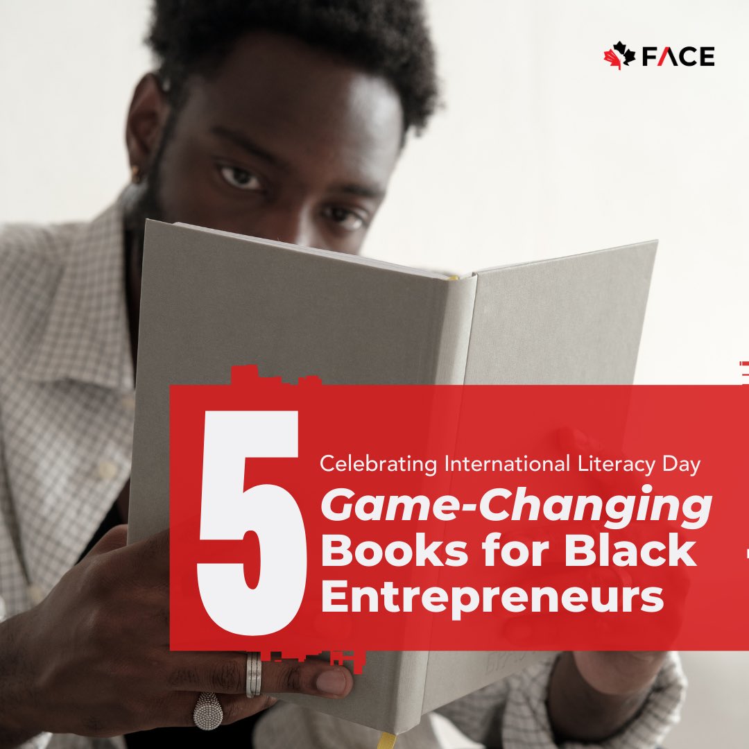 1FaceCoalition's tweet photo. On International Literacy Day, we're celebrating the power of books! 📚✨

Check out these incredible reads that can help you on your entrepreneurial path.
 #EmpowerYourself #BlackEntrepreneurs #ReadingList  #BlackAuthors #FACECoalition #1FACE #InternationalLiteracyDay https://t.co/8JObcnFgKM