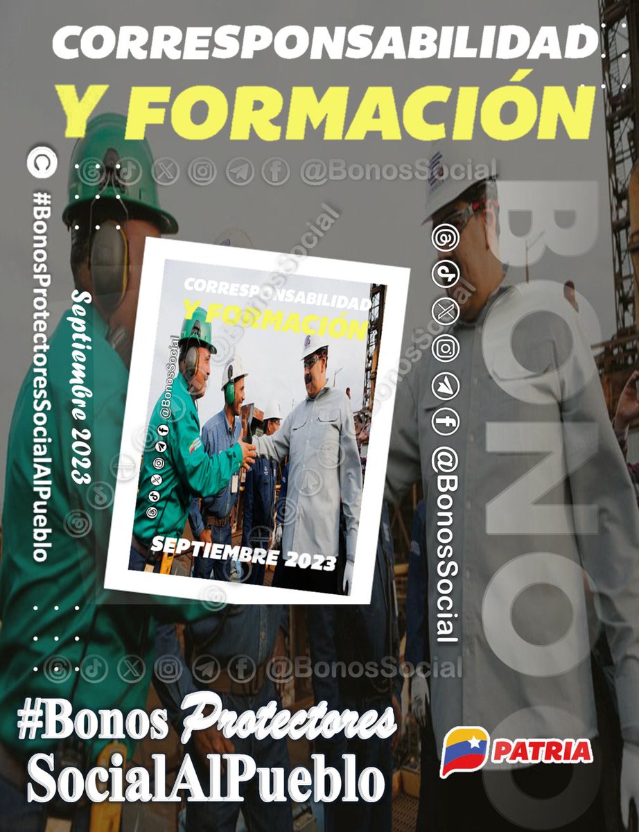 Bonos Protectores Social Al Pueblo (@bonossocial) on Twitter photo 🚨 #AHORA: Inicia la entrega del Bono #CorresponsabilidadYFormación (septiembre 2023) a través del Sistema <a href="/CarnetDLaPatria/">Carnet de la patria</a> enviado por nuestro Pdte. <a href="/NicolasMaduro/">Nicolás Maduro</a>.
✅ Monto en Bs. 1.650,00
📌 Para nomina especial y cargo de confianza.
<a href="/BonosSocial/">Bonos Protectores Social Al Pueblo</a>
#MaduroEsProtecciónSocial 🚨 #AHORA: Inicia la entrega del Bono #CorresponsabilidadYFormación (septiembre 2023) a través del Sistema <a href="/CarnetDLaPatria/">Carnet de la patria</a> enviado por nuestro Pdte. <a href="/NicolasMaduro/">Nicolás Maduro</a>.
✅ Monto en Bs. 1.650,00
📌 Para nomina especial y cargo de confianza.
<a href="/BonosSocial/">Bonos Protectores Social Al Pueblo</a>
#MaduroEsProtecciónSocial