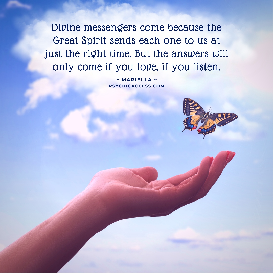 PsychicAccess's tweet image. Divine messengers come because the Great Spirit sends each one to us at just the right time. But the answers will only come if you love, if you listen. ~ Mariella, PsychicAccess.com⁠
⁠
#psychicaccess #greatspiritwisdom #divinemessages #greatspiritmessages #divinemessenger