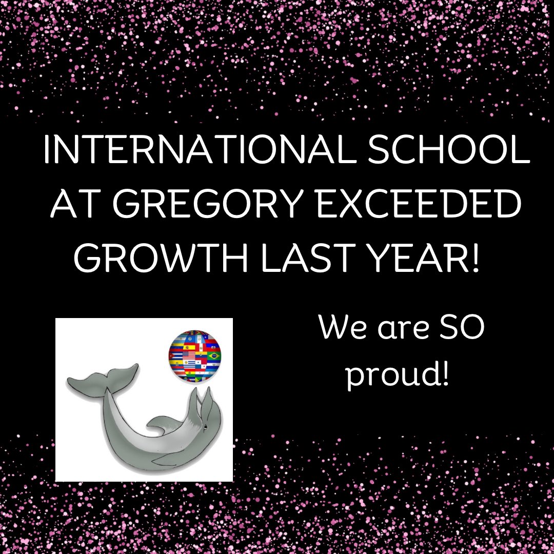 🌍🐬🩵 <a href="/gregory_elem/">The International School at Gregory</a> 🌍🐬🩵