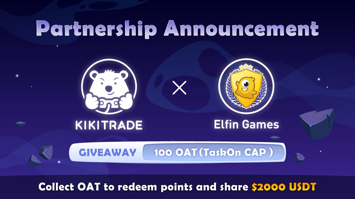 🎉 <a href="/ElfinGames/">Elfin Metaverse</a> x <a href="/KikitradeHQ/">Kiki</a> Collab!  

#Giveaway 100 $ELFIN IDO Afterparty OATs ( TaskOn CAP)   

✨1 OAT = 10 POINTS✨
Collect points to share a prize pool of 2000 #USDT  

✅ Join now: bit.ly/484iYwF

👉Redeem POINTS in $ELFIN IDO Afterparty: bit.ly/3QNIyzE