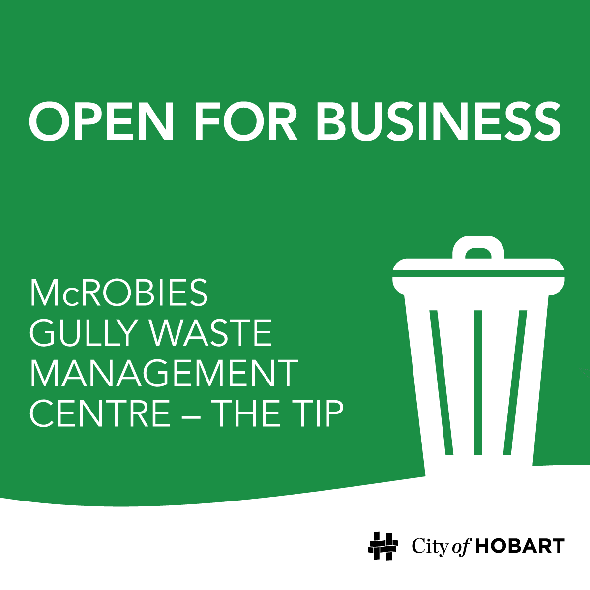 The Hobart tip is back open after heavy winds forced its closure earlier today. And don't forget, the tip is open 10 am to 4 pm on weekends.