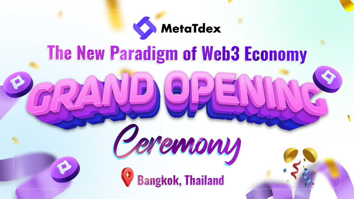 🎉 We are here to announce that the Grand Opening Ceremony is here!   

🎈A warm welcome to all participants. Let's dive into the fascinating world of #Web3 together!   

#MetaTdex #crypto #web3