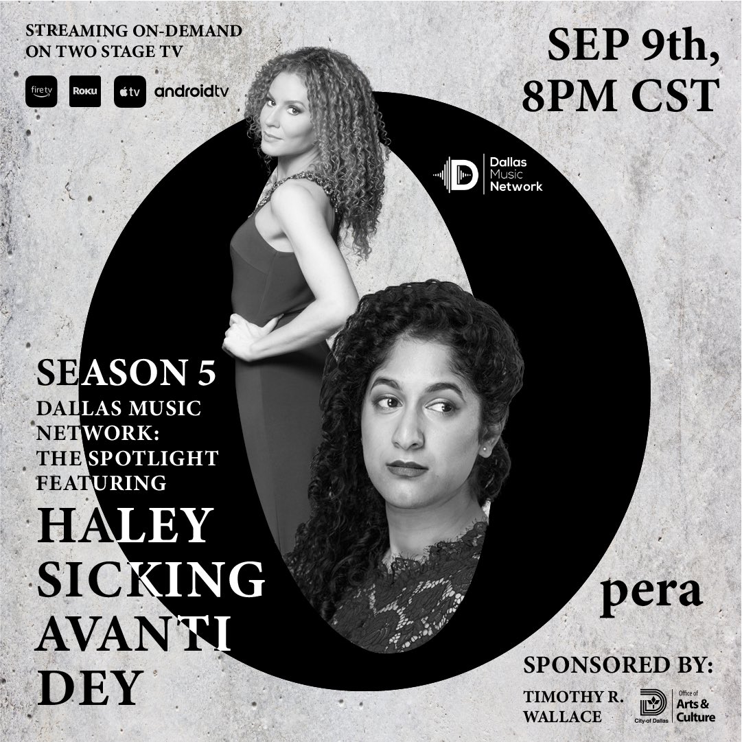 DMNMusicNetwork's tweet image. Opera featuring Haley Sicking and Avanti Dey, Mezzo-Soprano. 8 PM CST Sat night! Sponsored by @dallasculture ,Theis Rice, and Timothy R. Wallace. stream on YouTube or download the free TV app Two Stage TV on Apple TV, Roku Player, Android TV, Amazon Fire TV and Internet TV.