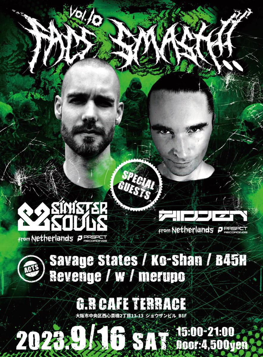 hallelujah_rain's tweet photo. 2023.9.16 sat
Face Smash!! vol.10
いよいよ日が迫ってきました!
Sinister SoulsとDJ Hiddenのプレイを生でくらえる最高の音楽体験が待ってます!!遊びましょう🔊🫨
#facesmash https://t.co/I1plu2pCU4
