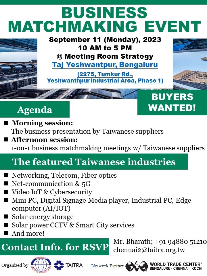 Happening Tomorrow! Business matchmaking event by <a href="/TaitraChennai/">TAITRA Chennai</a>  that will put Indian businesses in touch with Taiwanese companies in the industries - telecom, networking, fiber optics, cybersecurity, video IOT, solar energy etc.

RSVP -chennai2@taitra.org.tw / 9488051210