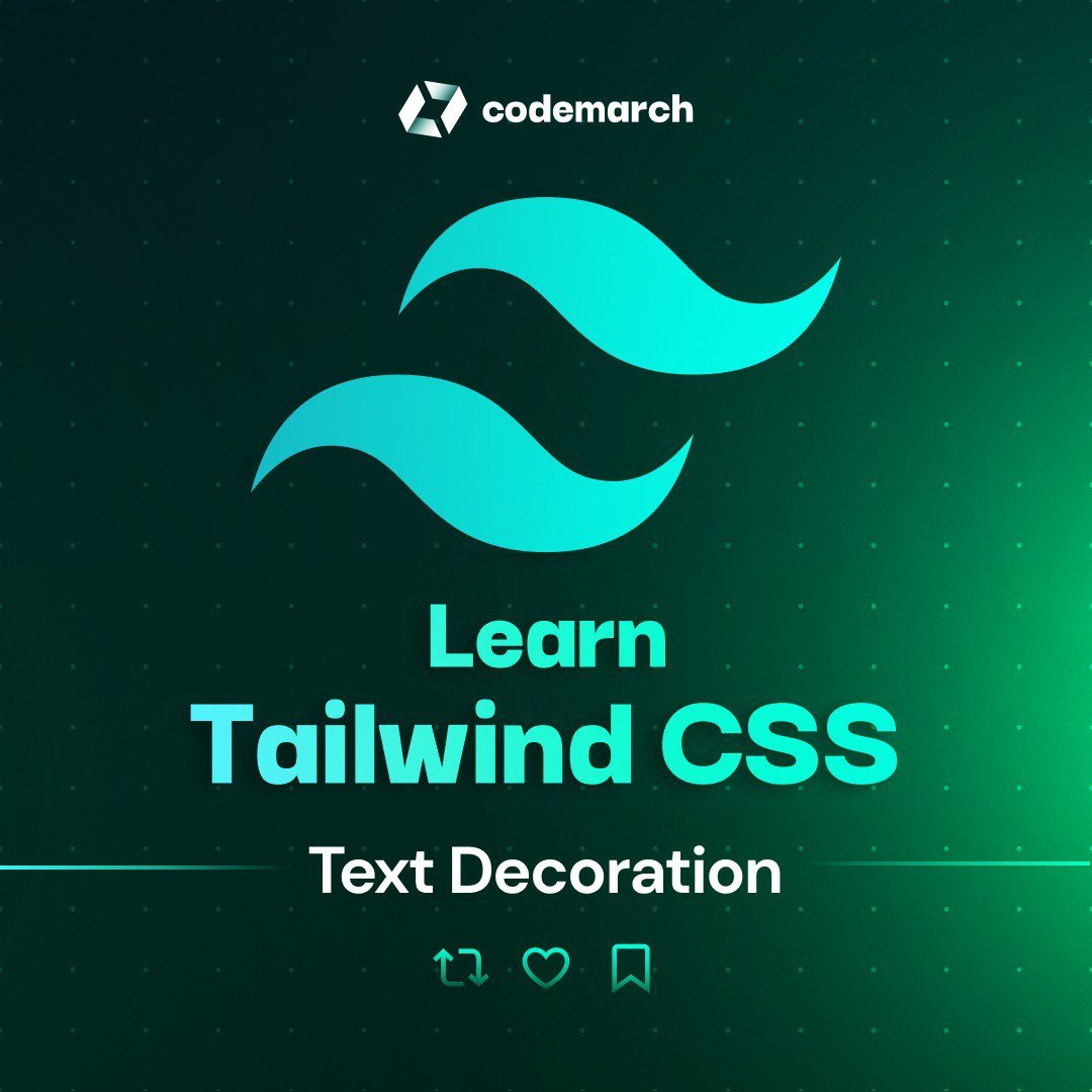 Text Decoration in Tailwind CSS: - Thread from codemarch @codemarch ...