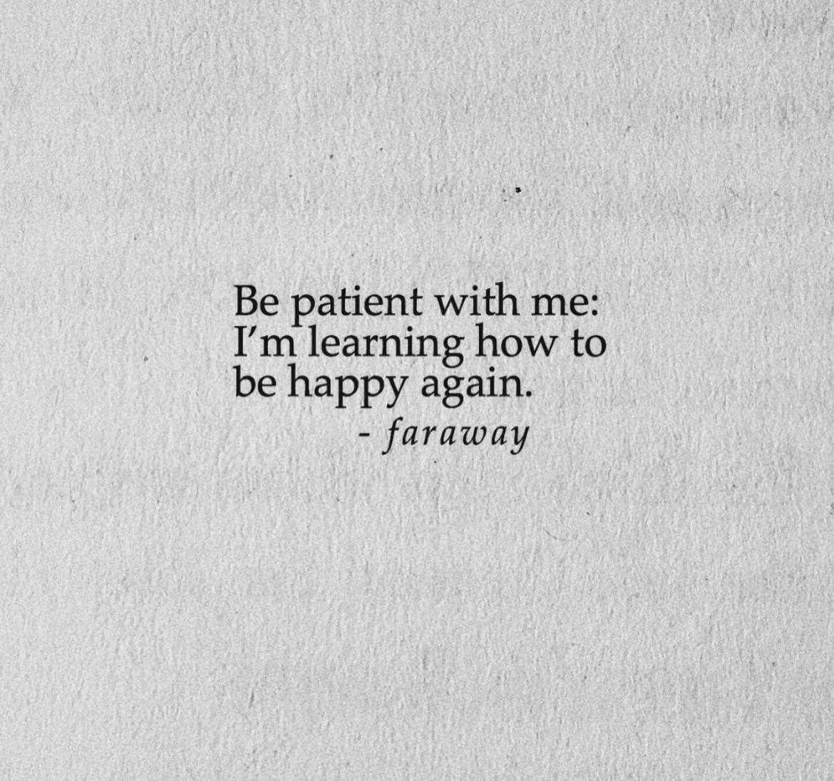 Be patient: