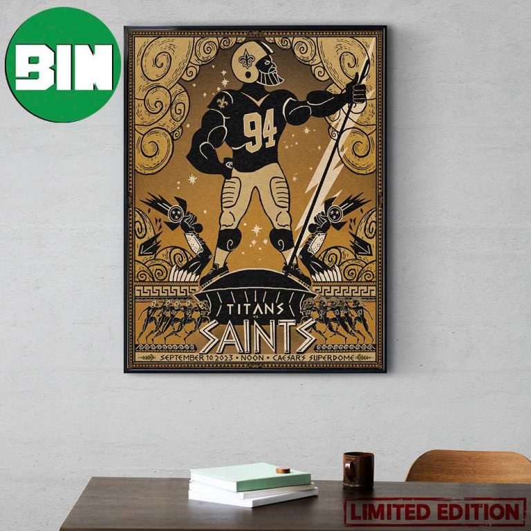 New Orleans Saints A Clash With The Tennessee Titans September 10 2023 Noon Caesar’s Superdome Poster Canvas

Shop now: binteez.com/product/new-or…

#NewOrleansSaints #TennesseTitans #NFL #NFLKickoff #NFLKickOff2023