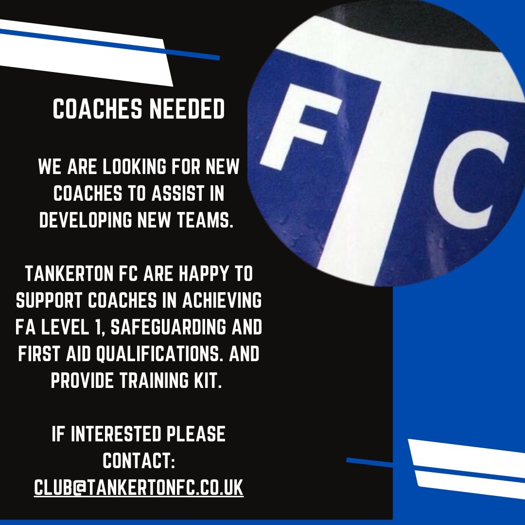 COACHES NEEDED
WE ARE LOOKING FOR NEW COACHES TO ASSIST IN DEVELOPING NEW TEAMS. 
TANKERTON FC IS HAPPY TO SUPPORT COACHES IN ACHIEVING FA LEVEL 1, SAFEGUARDING AND FIRST AID QUALIFICATIONS. AND PROVIDE TRAINING KIT. 
IF INTERESTED PLEASE CONTACT:
CLUB@TANKERTONFC.CO.UK