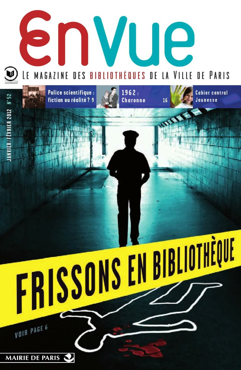 SylvieKha's tweet photo. Je retombe sur cette couverture du magazine #EnVue qui recense les animations, ateliers, rencontres, tables rondes etc adultes et jeunesse des #Bibs2Paris. Couverture scène de crime du n° de janvier 2012
@bibliocite #Polar #ActionCulturelle #Bibliotheques https://t.co/uv58uBeZyp