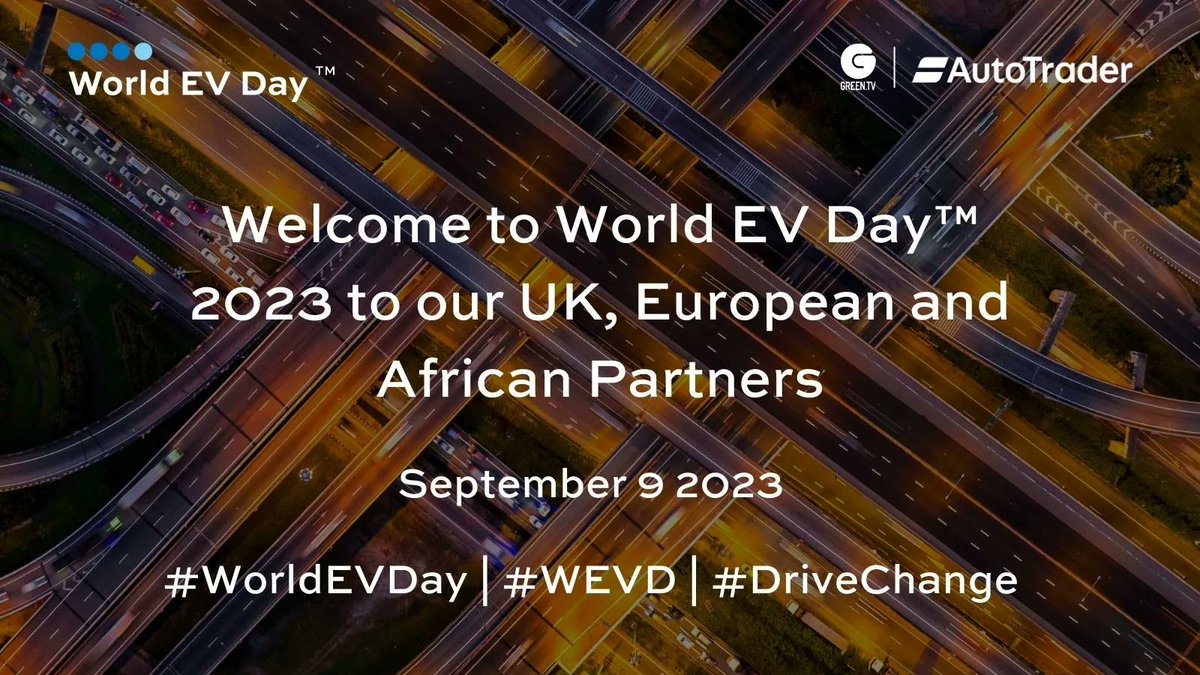 Welcome to World EV Day™️ to our UK, European and African partners! Let's drive change, together 🌍 #WorldEVDay | #WEVD | #DriveChange | #ElectricVehicles | #EMobility | #NetZeroTransition | #SustainableTransport