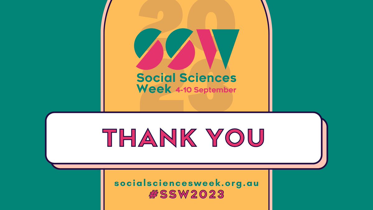 Today concludes #SocialSciencesWeek 2023 🎉 It was an incredible week of sharing, discussions, engagement and connection. Thanks to all who made #SSW2023 a huge success! We'll see you from 2-8 September 2024 for #SSW2024 😉 Subscribe to stay in the loop: socialsciencesweek.org.au/contact/