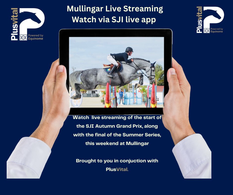 ShowjumpingIrl's tweet photo. 📌Watch live streaming of the start of the SJI Autumn Grand Prix, along with the final of the Summer Series, this weekend at Mullingar
Brought to you in conjunction with PlusVital.
#plusvital #summerseries #mervue #jryanhaulage #hartog #summerseriesfinal #ESI https://t.co/gGK6ygTfB3