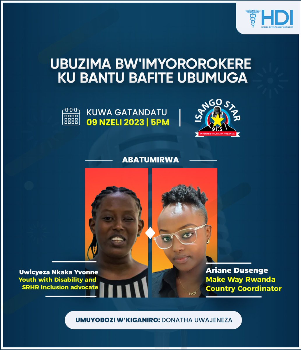 HDI Rwanda (@hdirwanda) on Twitter photo Uyu munsi ku <a href="/isangostar/">IsangoStar</a>
turaganira ku buzima bw'imyororokere ku bantu bafite ubumuga. Ese izi serivise n'amakuru bibageraho gute?
Ni saa kumi n'imwe kugeza saa kumi n'ebyiri.
Ntimucikwe!!! Uyu munsi ku <a href="/isangostar/">IsangoStar</a>
turaganira ku buzima bw'imyororokere ku bantu bafite ubumuga. Ese izi serivise n'amakuru bibageraho gute?
Ni saa kumi n'imwe kugeza saa kumi n'ebyiri.
Ntimucikwe!!!