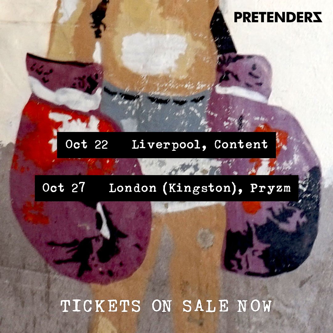 The intimate Liverpool and London shows are now on sale!

October 22nd - Liverpool, Content

October 27th - London (Kingston), Pryzm

You can grab tickets here: http://pretenders.lnk.to/LiveDates 