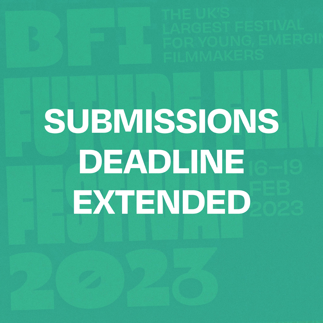Attention all young filmmakers... we have extended the submissions deadline for BFI Future Film Festival 2024! You now have until Fri 15 Sep to submit your film!

Submit here: filmfreeway.com/BFIFutureFilmF…